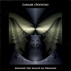 Beyond the Reach of Dreams