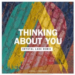 Thinking About You (Crystal Lake remix)