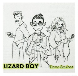 Lizard Boy Demo Sessions