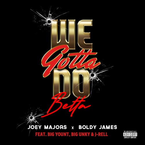 We Gotta Do Betta