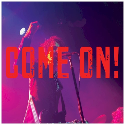 Come On!