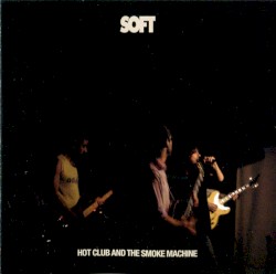 Hot Club and Smoke Machine