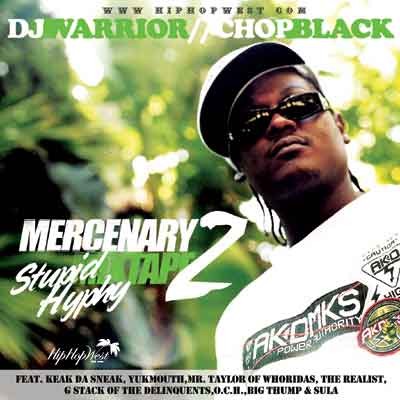 Mercenary Mixtape 2: Stupid Hyphy