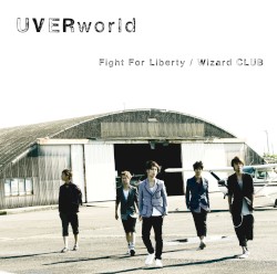 Fight For Liberty / Wizard CLUB