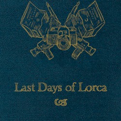 Last Days of Lorca