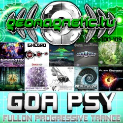 Geomagnetic.tv Goa Psy Fullon Progressive Trance EP’s 110-120