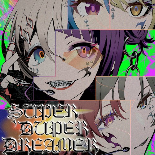 SUPER DUPER DREAMER