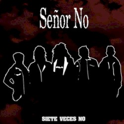 Siete Veces No
