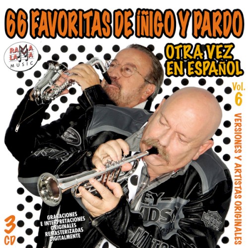 Las 66 favoritas de Iñigo y Pardo, vol. 6: Otra vez en español