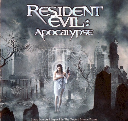 Resident Evil: Apocalypse: Music From and Inspired by the Motion Picture