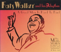 A Good Man Is Hard to Find: The Middle Years, Part 2 (1938-1940)