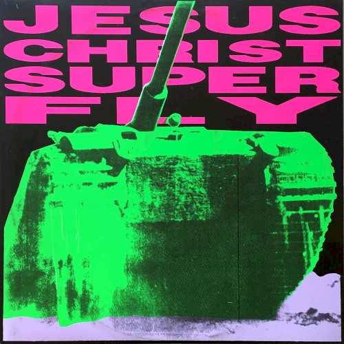 Jesus Christ Super Fly
