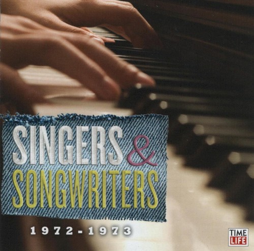 Singers and Songwriters: 1972–1973