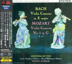 Bach: Violin Concerto in E major / Mozart: Violin Concerto no. 3