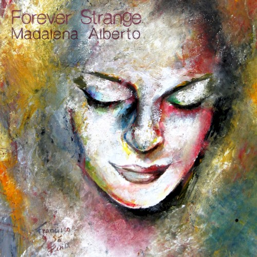 Forever Strange