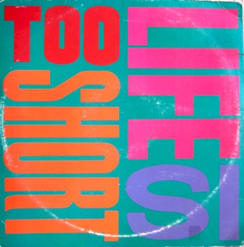 Life Is… Too Short