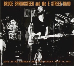 Live at My Father’s Place in Roslyn, July 31, 1973