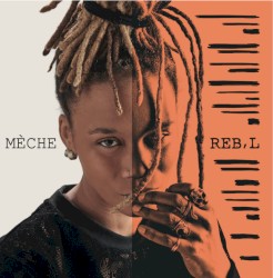 Mèche Reb'l