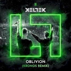 Oblivion (Kronos remix)