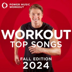 Workout Top Songs 2024 - Fall Edition