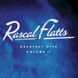 Greatest Hits, Volume 1