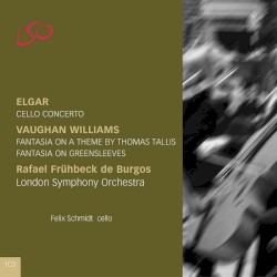 Elgar: Cello Concerto / Vaughan Williams: Fantasia on a Theme by Thomas Tallis, Fantasia on Greensleeves
