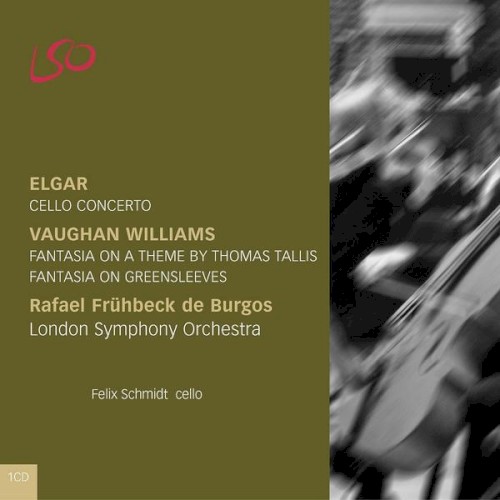Elgar: Cello Concerto / Vaughan Williams: Fantasia on a Theme by Thomas Tallis, Fantasia on Greensleeves