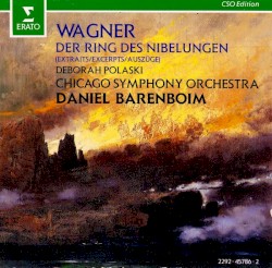 Der Ring des Nibelungen (Extraits / Excerpts / Auszüge)