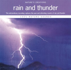 Nature's Creations: Rain and Thunder
