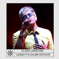 Lesno ti e da me ostaviš