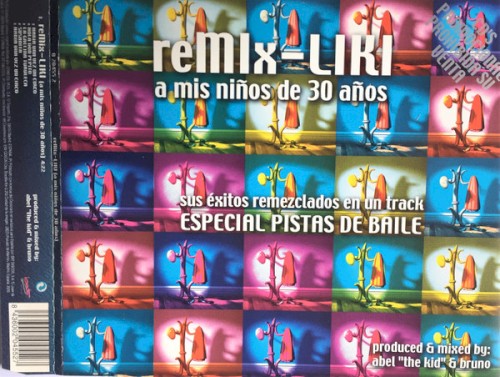 Remix-liki: A mis niños de 30 años
