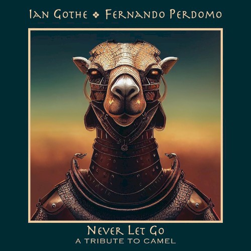 Never Let Go - A Tribute to Camel