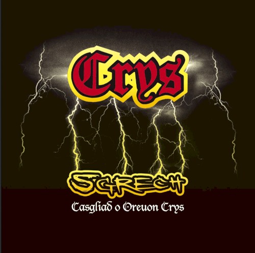 Sgrech - Casgliad o Oreuon Crys