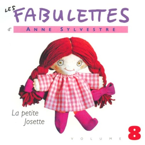 Les Fabulettes, Volume 8 : La petite Josette