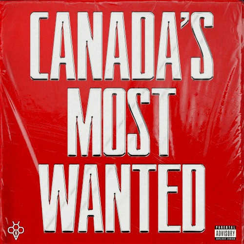 Canada’s Most Wanted