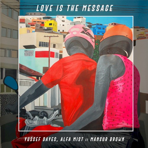 Love Is the Message