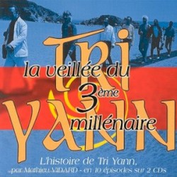 La veillée du 3ème millénaire