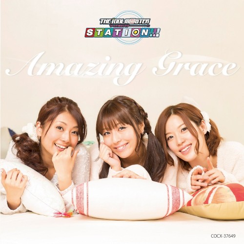 THE iDOLM@STER STATION!!! Amazing grace