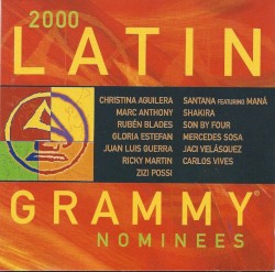 Latin Grammy Nominees 2000
