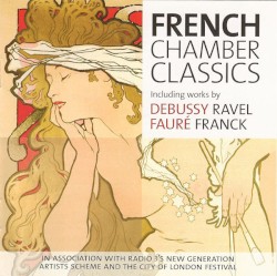 BBC Music, Volume 15, Number 9: French Chamber Classics