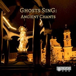 Ancient Chants