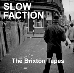 The Brixton Tapes