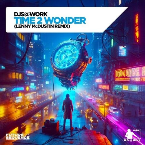 Time 2 Wonder (Lenny McDustin Remix)
