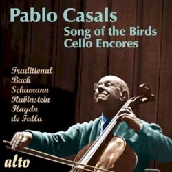 Song of the Birds / More Cello Encores