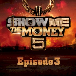 쇼미더머니 5, Episode 3