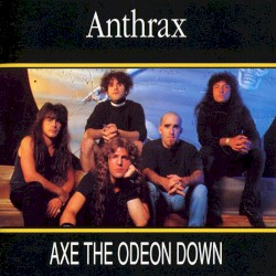 Axe the Odeon Down
