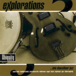 Explorations Into Dancefloor Jazz, Volume 3