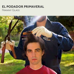 El Podador Primaveral
