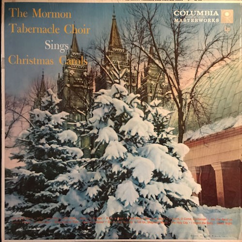 The Mormon Tabernacle Choir Sings Christmas Carols