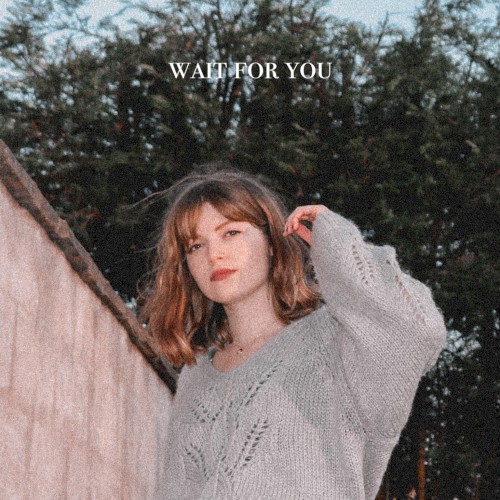 Wait for You
